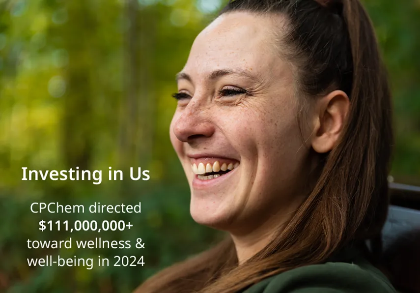 The image shows a woman laughing with the following text beside her: Investing in Us
CPChem directed
$111,000,000+
toward wellness &
well-being in 2024